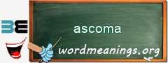 WordMeaning blackboard for ascoma